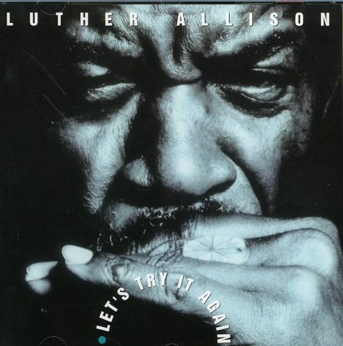 Luther Alison - Let's Try It Again.jpg