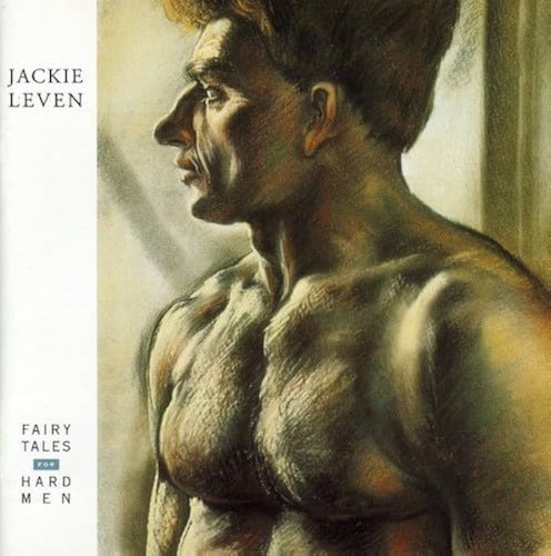 Jackie Leven - Fairly Tales For Hard Men (1997).jpg