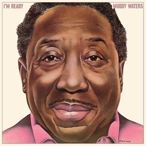 Muddy Waters - I'm Ready (1978).jpg